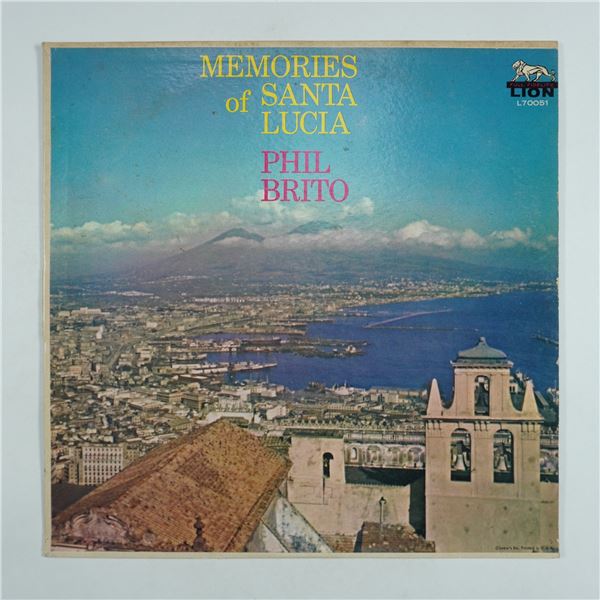 Phil Brito " Memories of Santa Lucia (1950s), Lion Records L70051, Vinyl LP