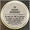 Image 2 : 1987 TOPPS COIN - EDDIE MURRAY (HOF)
