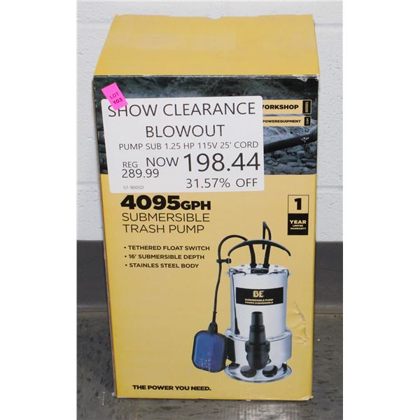 BE AG & INDUSTRIAL 4095 GPH SUBMERSIBLE TRASH PUMP