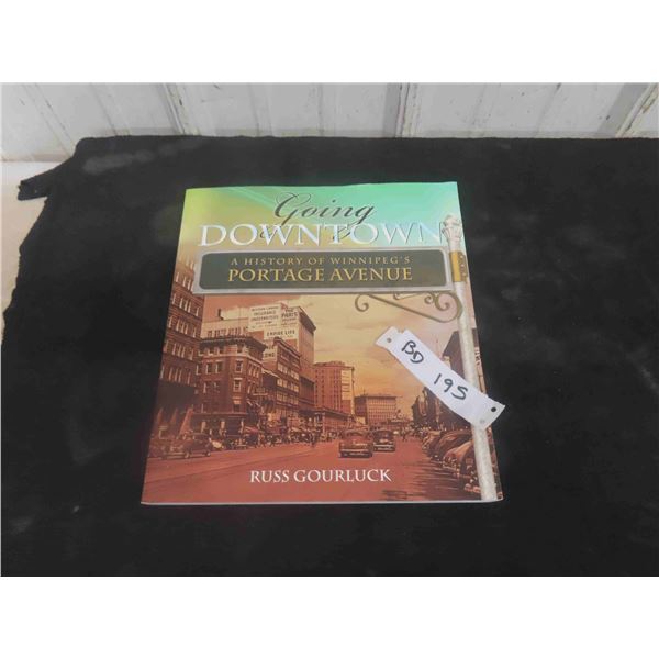 History of Winnipegs Portage Avenue Book 