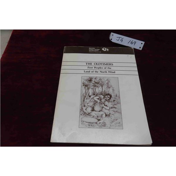 " The Oldtimers - First Peoples of the Land of the North 
