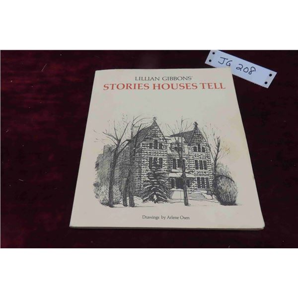 " Stories Houses Tell" Bby Lilian Gibbons 1978- a Collections of 