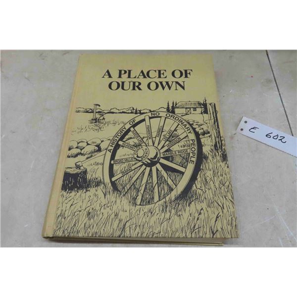 Hardcover Book: A Place of Our Own, A History of No Ordinary People