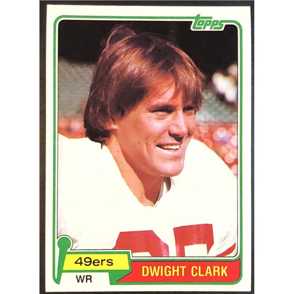 1981 TOPPS DWIGHT CLARK ROOKIE CARD
