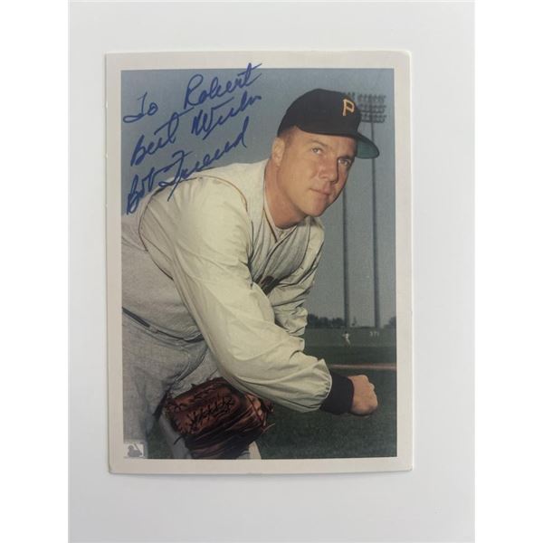 Pittsburgh Pirates Bob Friend signed photo