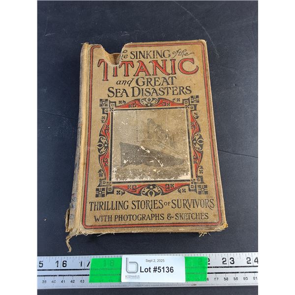 Sinking Titanic & Great Sea Disasters Book