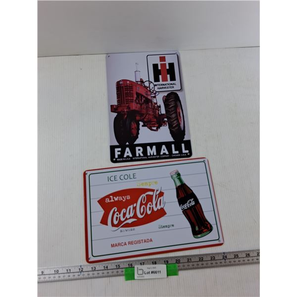 (2) Metal Novelty Signs - Coca-Cola 12'' x 8'', Farmall International Harvester 8'' x 12''