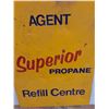 Image 2 : **Agent Superior Propane Sign-36" x 48"- CANNOT SHIP
