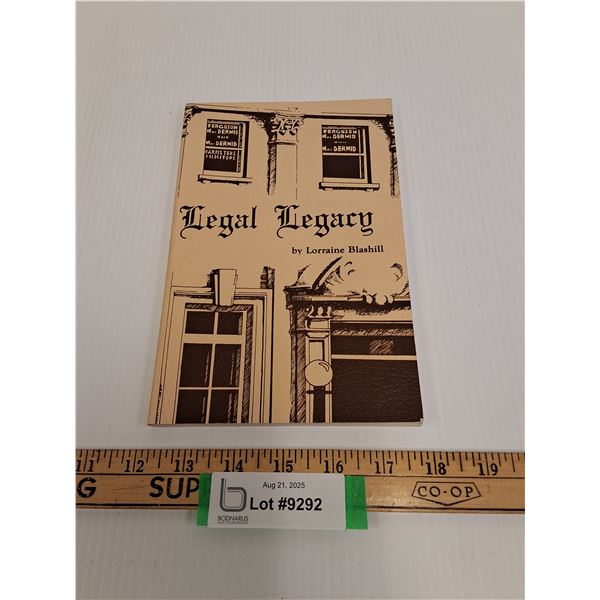 Legal Legacy - By Saskatoon Author Lorraine Blashill