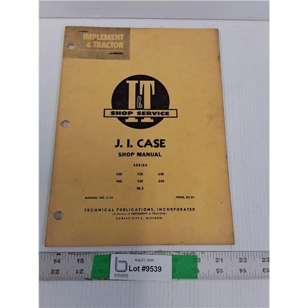 I & T Shop Service J. I. Case Shop Manual