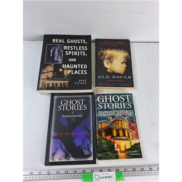 (4) Books - Real Ghosts Restless Spirits And Haunted Places, Ghost Stories Of Saskatchewan, Misc