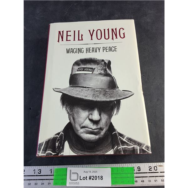 Waging Heavy Peace Book by Neil Young