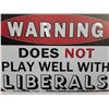 Image 3 : Metal Signs - Shell Motor Oil, Don't Play Well With Liberals