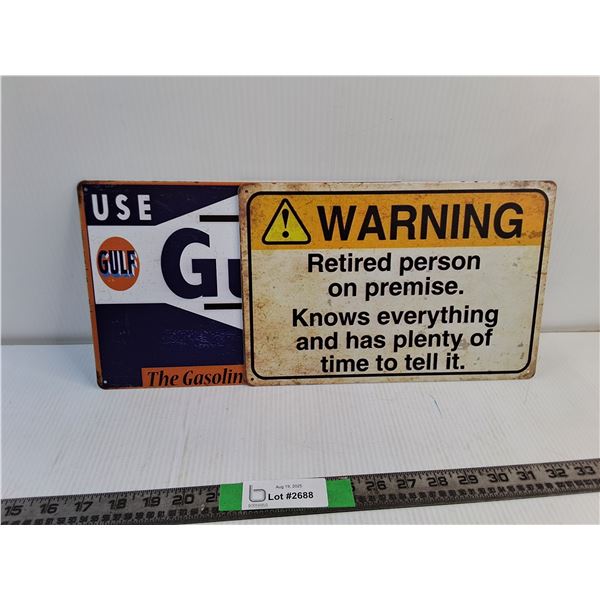 Retired Person Know Everything, Gulf Gas Aluminum Signs