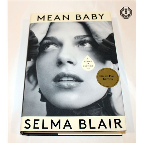 Book Signed by Selma Blair: Mean Baby (First Edition)