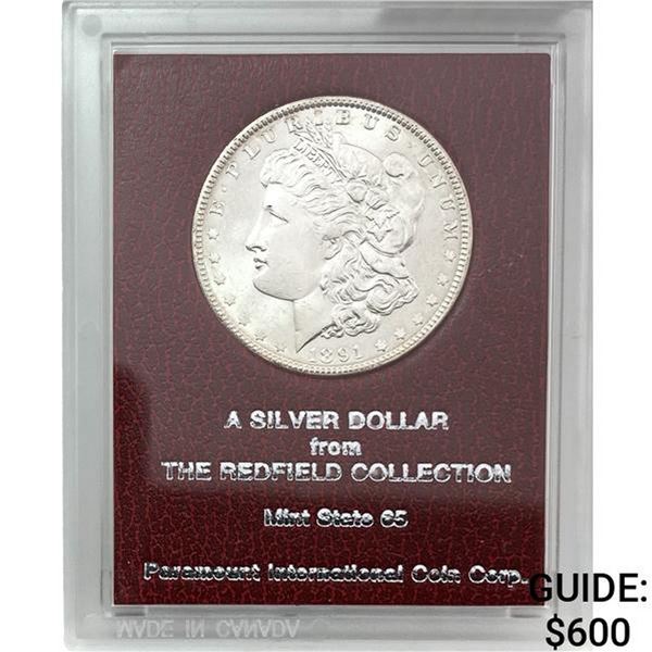 1891 Morgan Silver Dollar REDFIELD MS65
