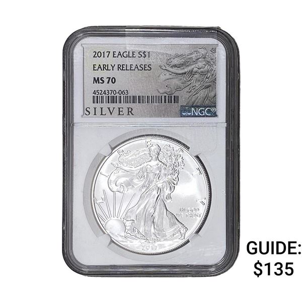 2017 Silver Eagle NGC MS70 Early Releases
