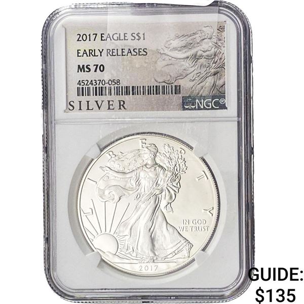 2017 Silver Eagle NGC MS70 Early Releases