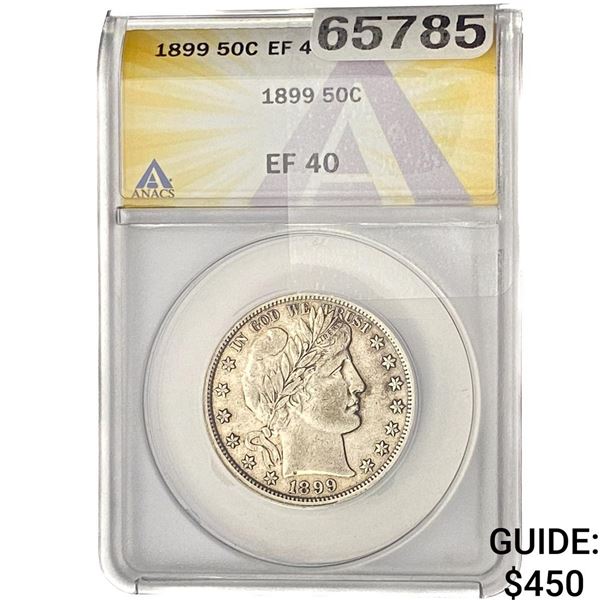 1899 Barber Half Dollar ANACS EF40