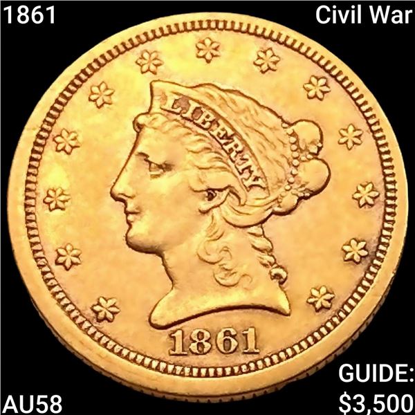 1861 Civil War $2.50 Gold Quarter Eagle CHOICE AU
