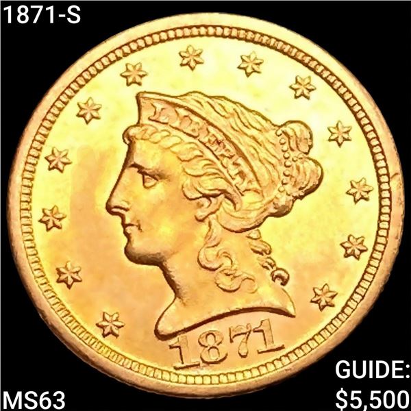 1871-S $2.50 Gold Quarter Eagle CHOICE BU
