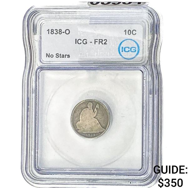 1838-O Seated Liberty Dime ICG FR2