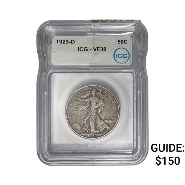 1929-D Walking Liberty Half Dollar ICG VF30