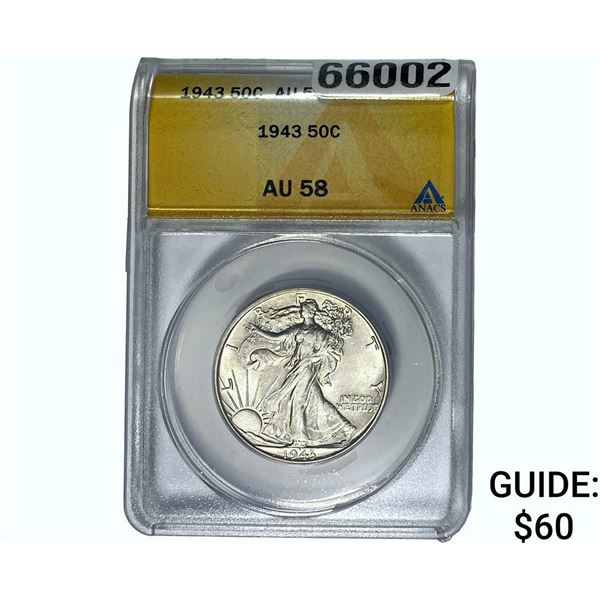 1943 Walking Liberty Half Dollar ANACS AU58