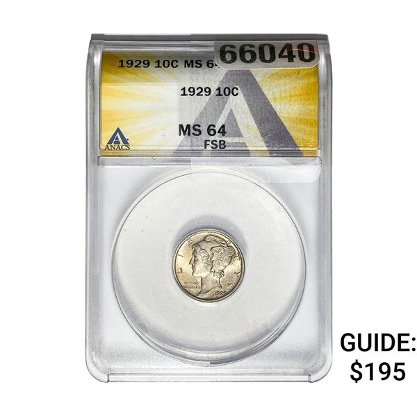 1929 Mercury Silver Dime ANACS MS64 FSB