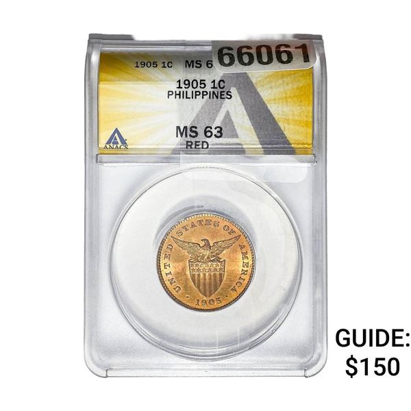 1905 1C Philippines ANACS MS63 RED