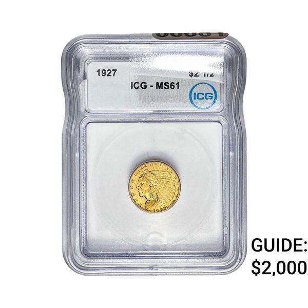 1927 $2.50 Gold Quarter Eagle ICG MS61