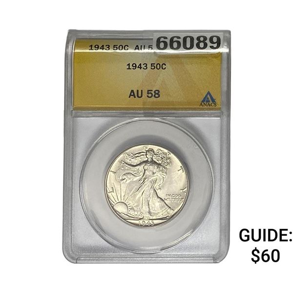 1943 Walking Liberty Half Dollar ANACS AU58