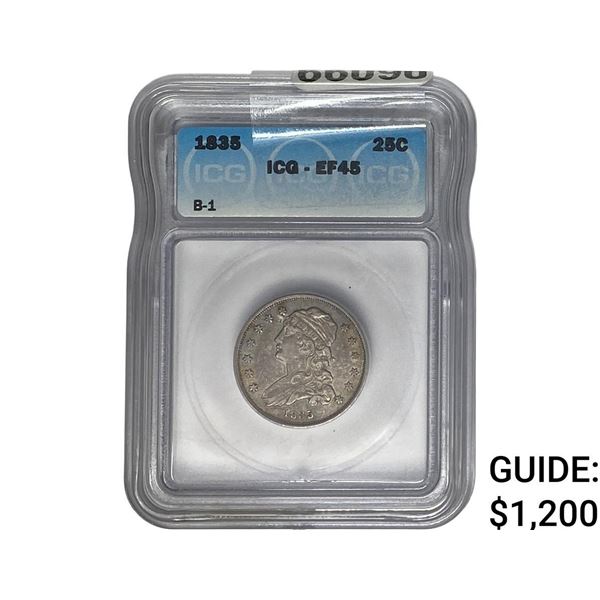 1835 Capped Bust Quarter ICG EF45