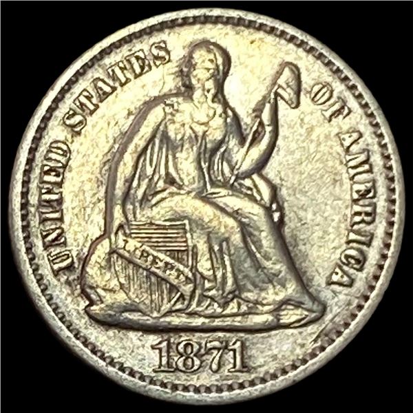 1871 Seated Liberty Half Dime NEARLY UNCIRCULATED