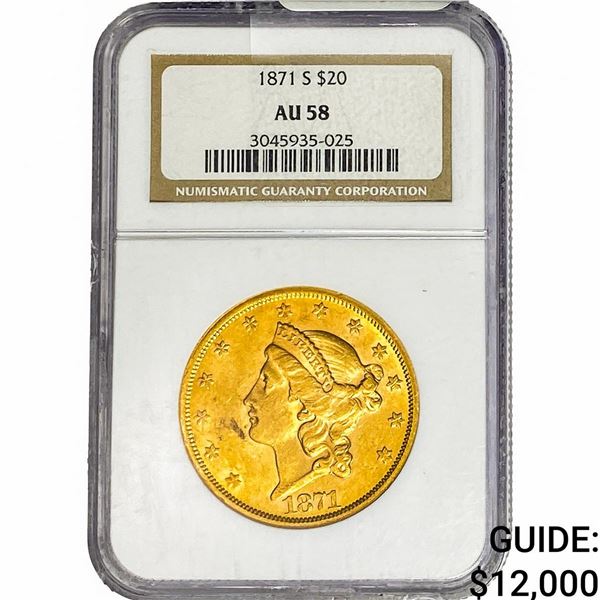 1871-S $20 Gold Double Eagle NGC AU58