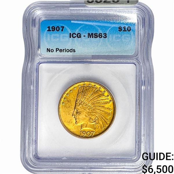 1907 $10 Gold Eagle ICG MS63 No Periods