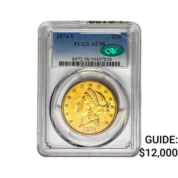 1874-S CAC $20 Gold Double Eagle PCGS AU58