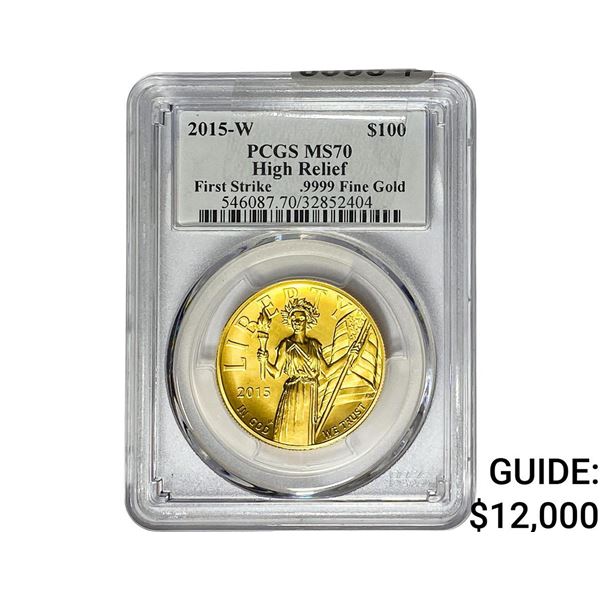 2015-W $100 Gold Eagle PCGS MS70 HIGH RELIEF