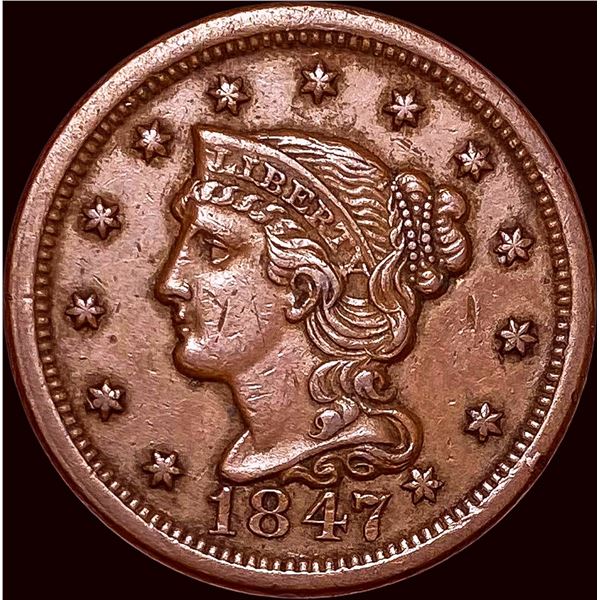 1847 Braided Hair Large Cent CLOSELY UNCIRCULATED