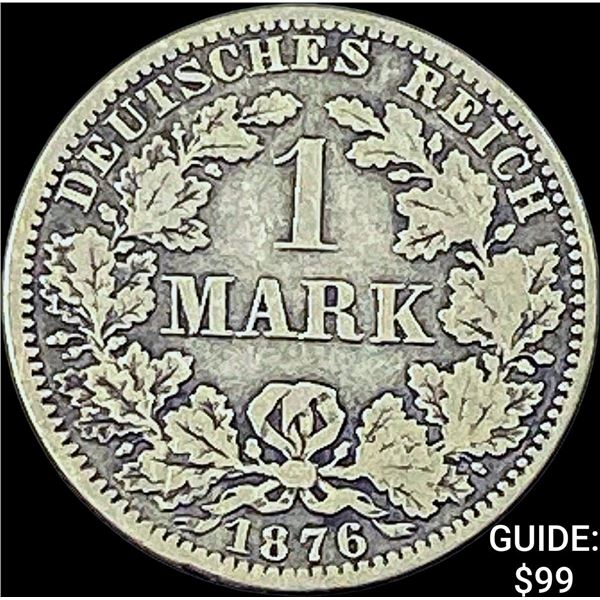 1876-A Germany Silver 1 Reichsmark NEARLY UNCIRCULATED
