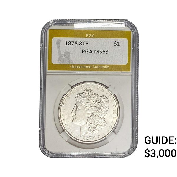 1878 8TF Morgan Silver Dollar PGA MS63