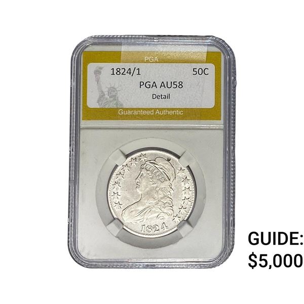 1824/1 Capped Bust Half Dollar PGA AU58