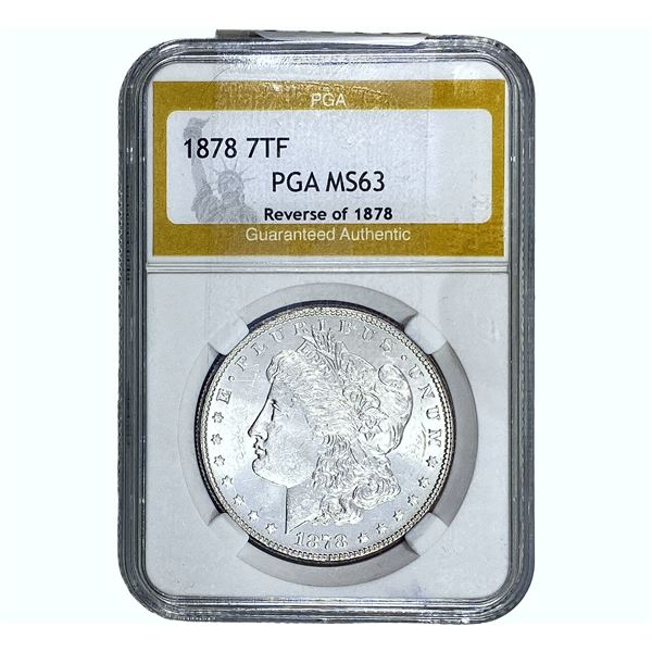 1878 7TF Rev 78 Morgan Silver Dollar PGA MS63