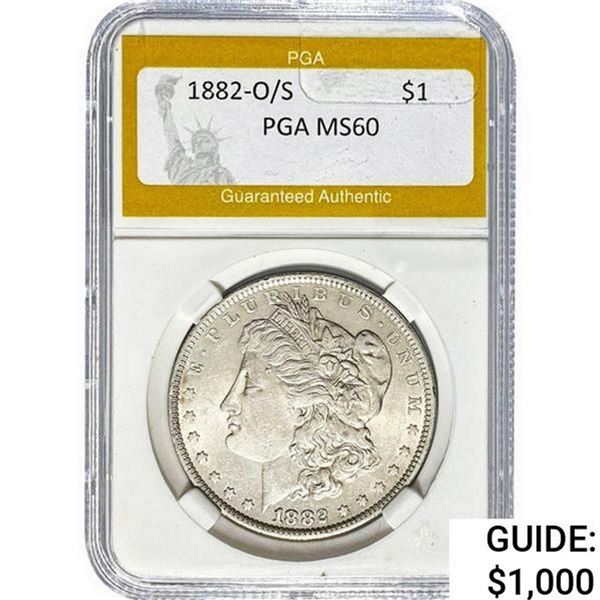 1882-O/S Morgan Silver Dollar PGA MS60