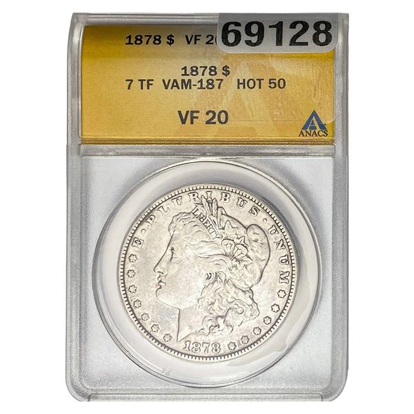 1878 7TF Morgan Silver Dollar ANACS VF20 VAM-187