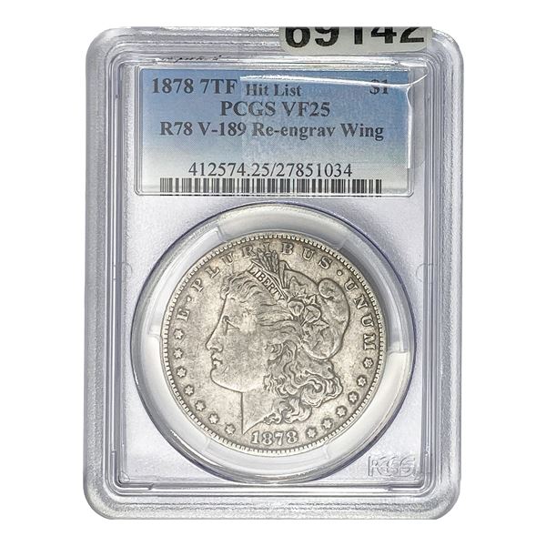 1878 R 78 7TF Morgan Silver Dollar PCGS VF25 V-189 Re-engrav Wing