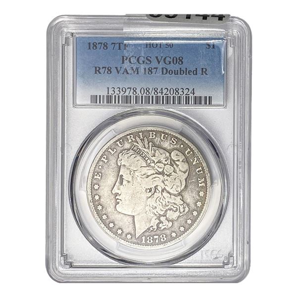 1878 7TF Morgan Silver Dollar PCGS VG08 R78 VAM187