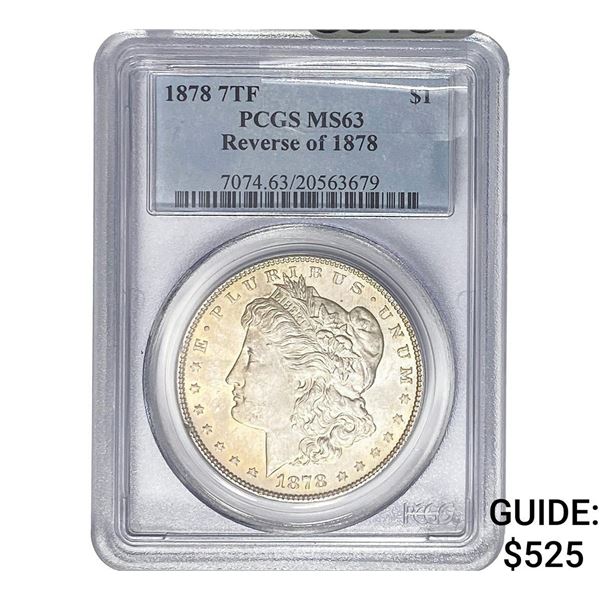 1878 Rev 1878 7TF Morgan Silver Dollar PCGS MS63