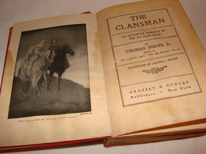 10 Books That Modified America The Clansman" 1905 Thomas Dixon Jr.