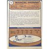 Image 2 : 1974-75 O-PEE-CHEE MARCEL DIONNE (HOF)